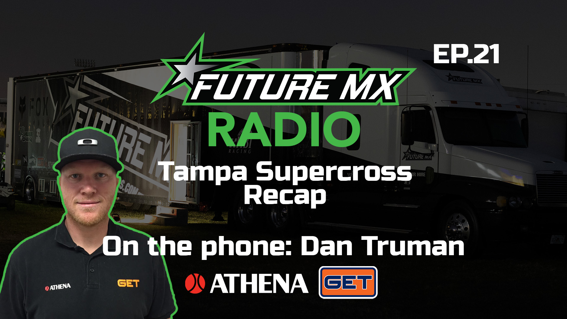 Future Motocross Radio | Episode 21: RJ, Shane and Tyler in The Legends Room – Dan Truman on the Phone