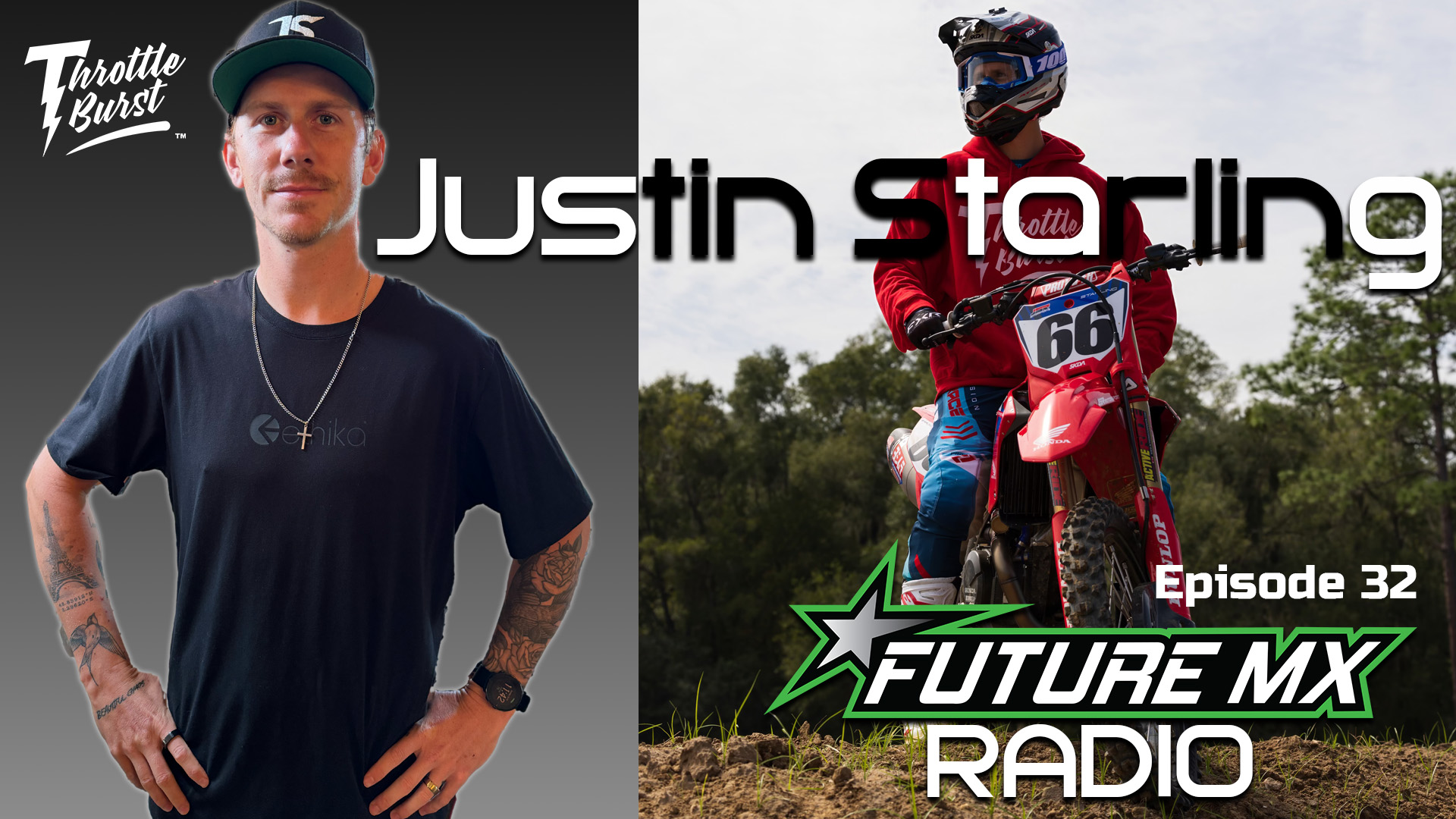 Future Motocross Radio | Episode 32: Justin Starling