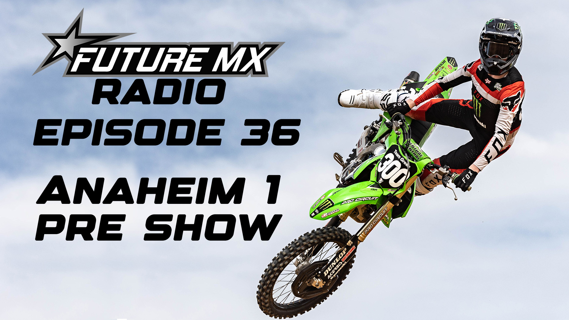 Future Motocross Radio | Episode 36: Anaheim 1 Supercross Pre Show Discussion with Dave Dukey
